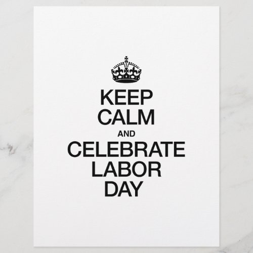 KEEP CALM AND CELEBRATE LABOR DAY FLYER