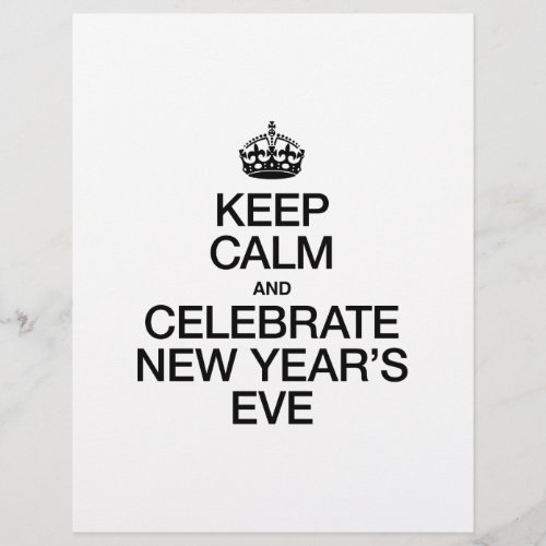 KEEP CALM AND CELEBRATE NEW YEARS EVE FLYER