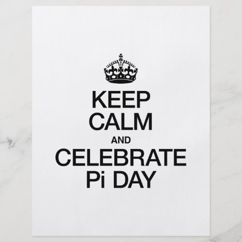 KEEP CALM AND CELEBRATE PI DAY FLYER
