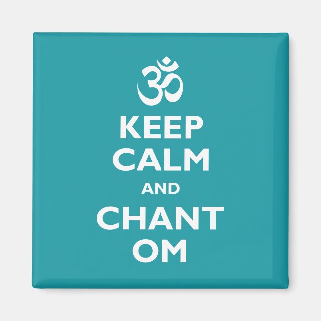 Keep Calm and Chant Om Magnet (Front)