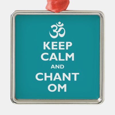 Keep Calm and Chant Om Metal Ornament