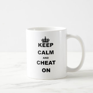KEEP CALM AND CHEAT ON COFFEE MUG