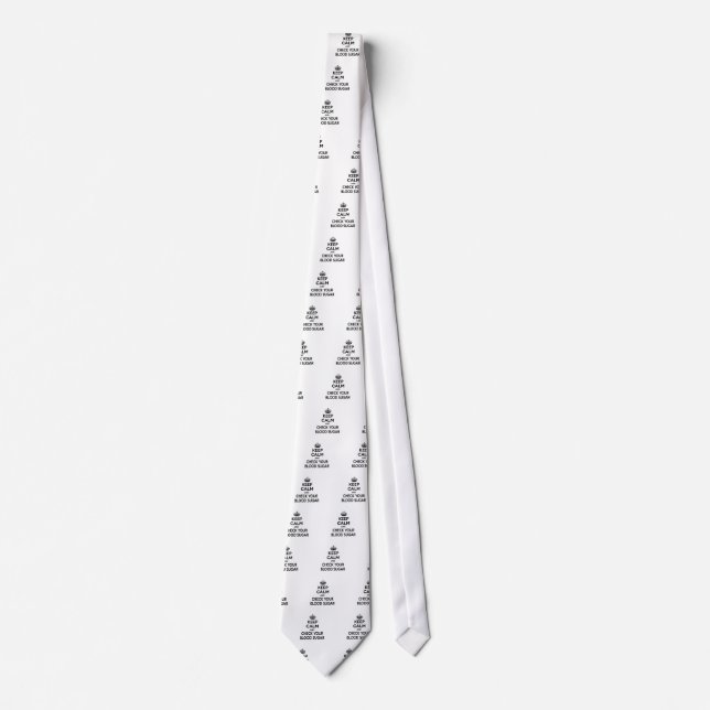 Keep Calm and Check Your Blood Sugar Tie (Front)