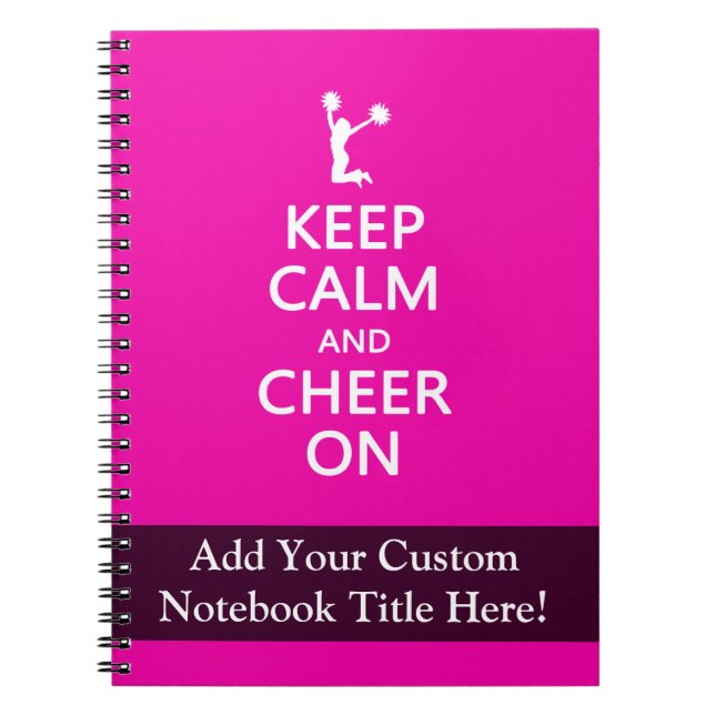 Keep Calm and Cheer On, Cheerleader Pink Notebook (Front)