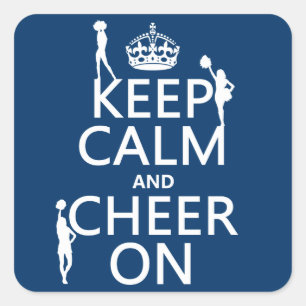 Keep Calm and Cheer On (cheerleaders)(any color) Square Sticker