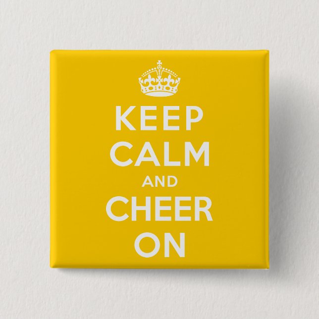 Keep Calm and Cheer On Pinback Button (Front)