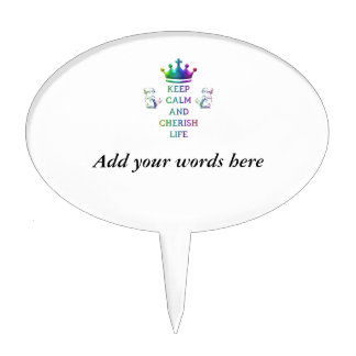 Keep Calm and Cherish Life Cake Topper