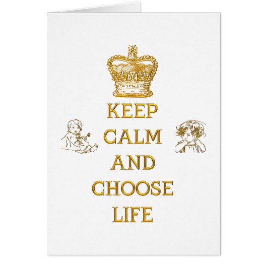 Keep Calm and Choose Life Cards (Front)