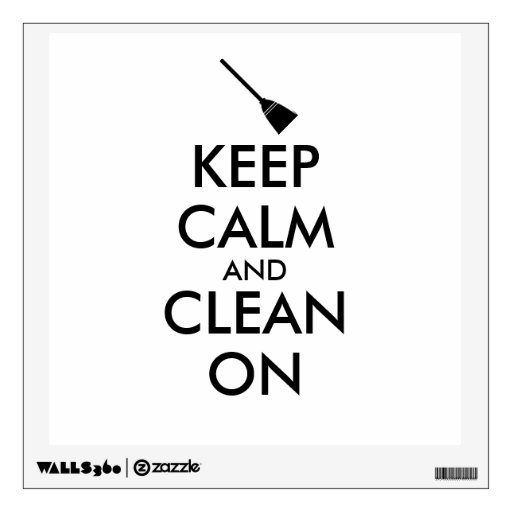 Keep Calm and Clean On Broom Custom Room Sticker | Zazzle