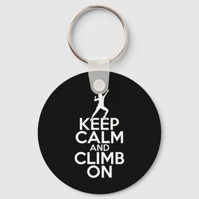 Keep Calm And Climb On Climbing Tree Rock Climber  Keychain (Front)