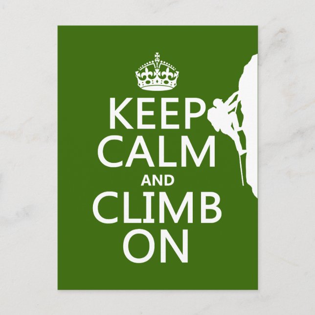 Keep Calm and Climb On (customizable color) Postcard (Front)