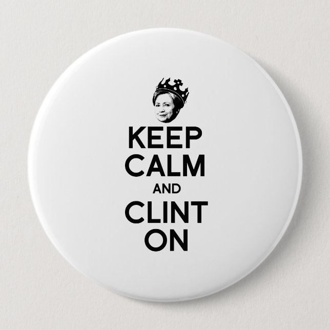 KEEP CALM AND CLINT ON -- BUTTON (Front)
