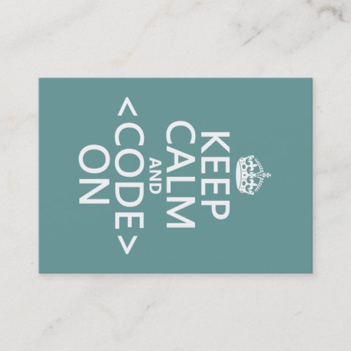 Keep Calm and <Code> On - all colours Business Card Templates