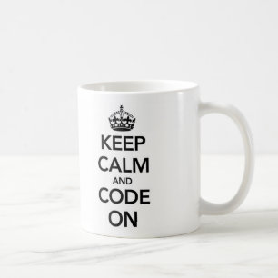 Keep Calm and Code On mug