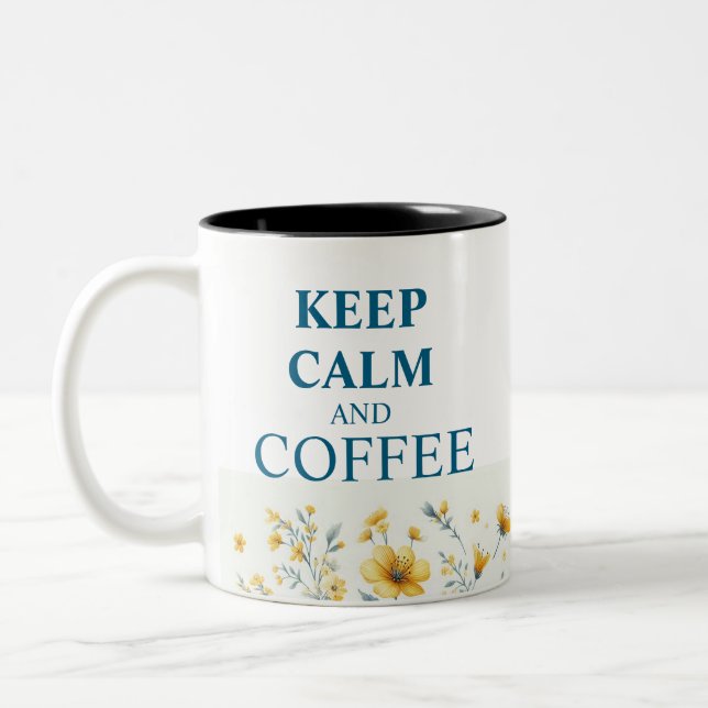  Keep Calm And Coffee  Floral Design Coffee Mug (Left)