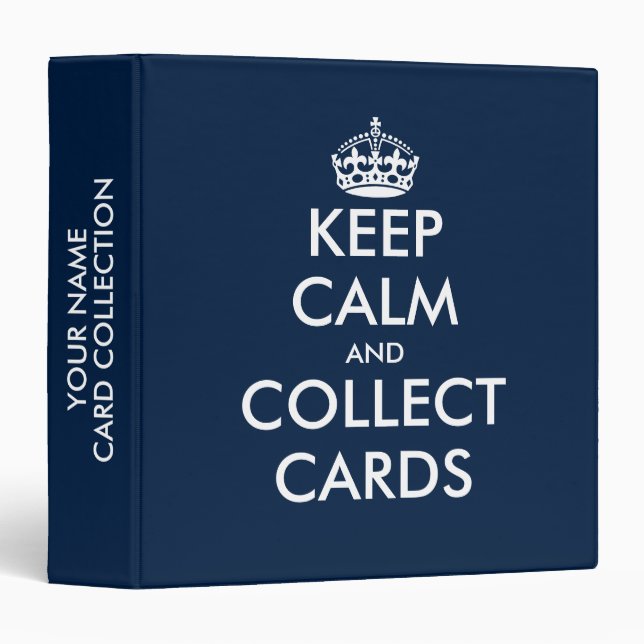 Keep calm and collect cards custom ring binder (Front/Spine)