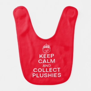Keep Calm And Collect Plushies Funny Cute Quote Baby Bib