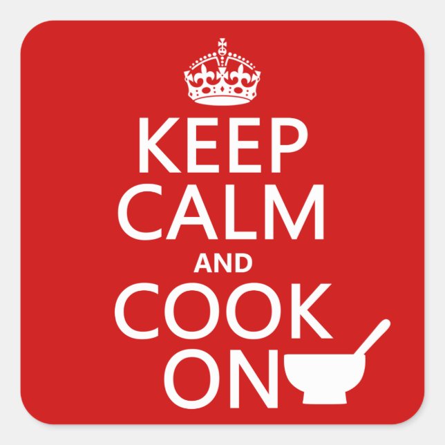 Keep Calm and Cook On Square Sticker (Front)