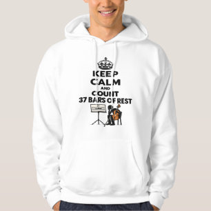 Keep Calm and Count 37 Bars of Rest Hoodie
