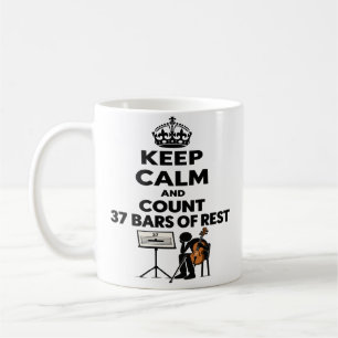 Keep Calm and Count 37 Bars of Rest Mug
