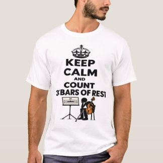 Keep Calm and Count 37 Bars of Rest T-Shirt