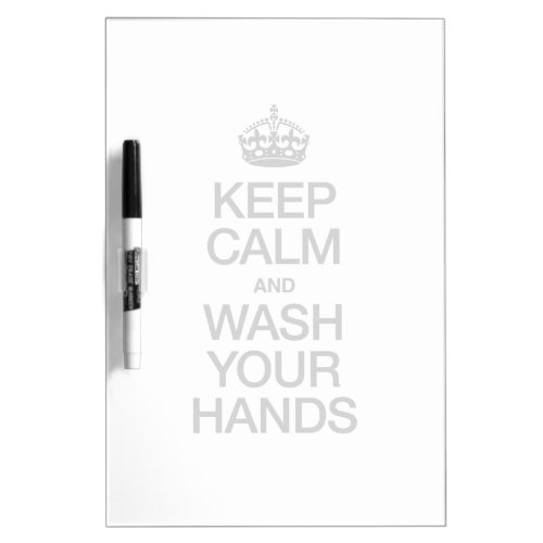 KEEP CALM AND COVER YOUR MOUTH DRY ERASE BOARD