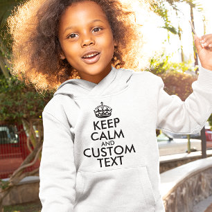 Keep Calm and Create Your Own Make Add Text Here Hoodie