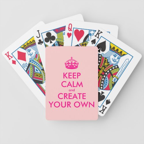 Keep calm and create your own - Pink Bicycle Playing Cards Keep calm and create your own _ Pink Bicycle Playing Cards