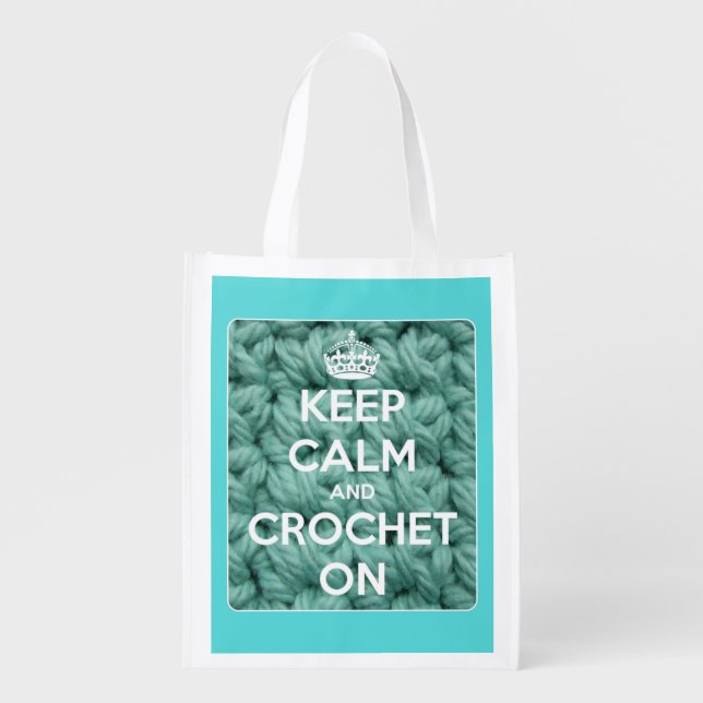 Keep Calm and Crochet On Blue and White Grocery Bag (Front)