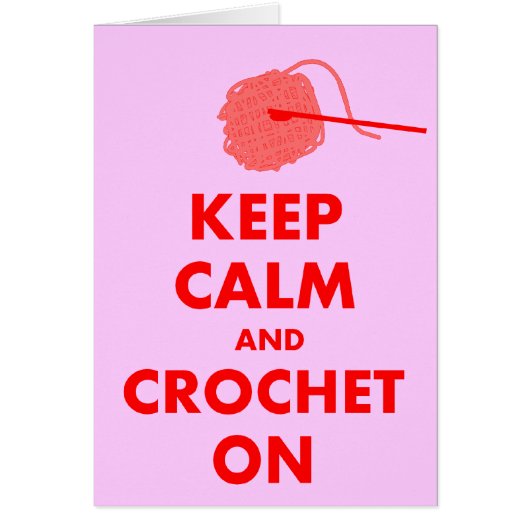 Keep Calm and Crochet On Gifts (Front)