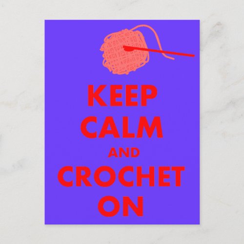 Keep Calm and Crochet On Gifts Postcard