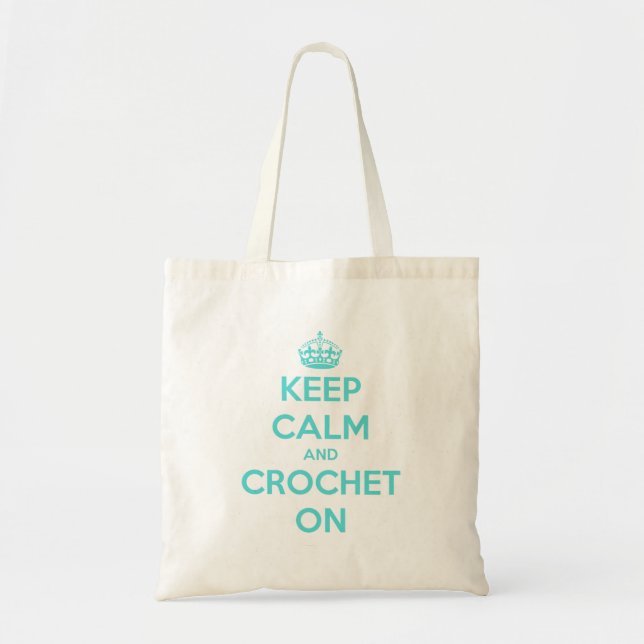 Keep Calm and Crochet On Tote Bag (Front)