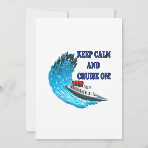 Keep Calm And Cruise On Invitation