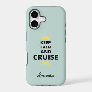 "Keep Calm And Cruise On" Sea Glass Green - Name iPhone 17 Case