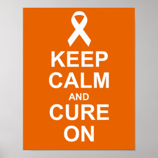 Keep Calm and Cure On Leukemia Cancer Poster