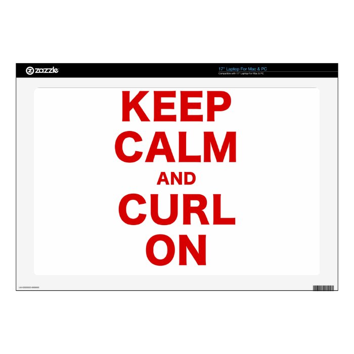 Keep Calm and Curl On Decal For 17" Laptop