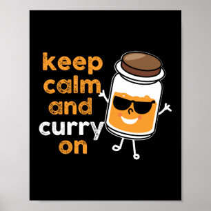 Keep Calm And Curry On Herb Pun Poster