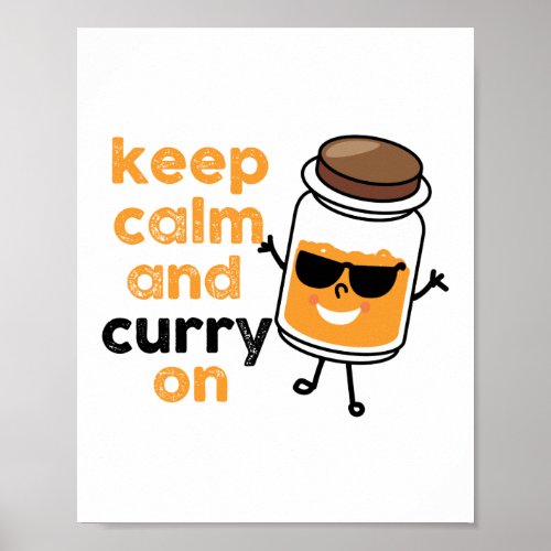 Keep Calm And Curry On Herb Pun Poster