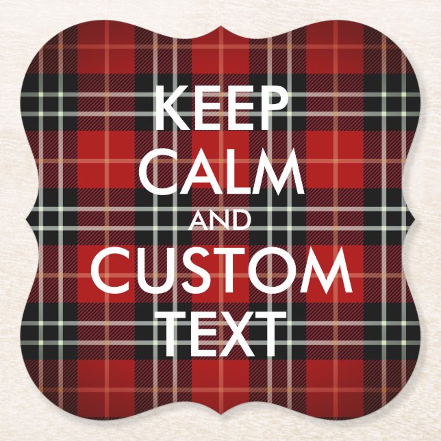 Keep Calm and Customize this Red Plaid Paper Coaster (Front)