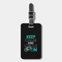 Keep Calm and Cycle On Funny Cycling for Cyclist
