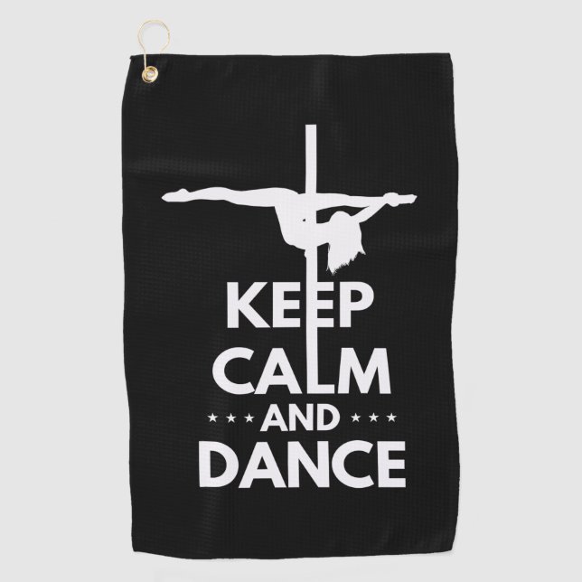 Keep Calm And Dance Golf Towel (Front)