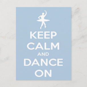 Keep Calm and Dance On Blue Postcard