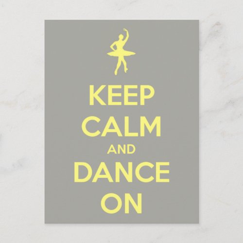 Keep Calm and Dance On Grey on Yellow Postcard