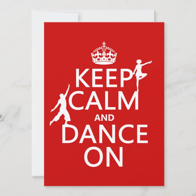 Keep Calm and Dance On (in all colors) Invitation (Front)