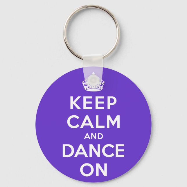 Keep Calm and Dance On Keychain (Front)