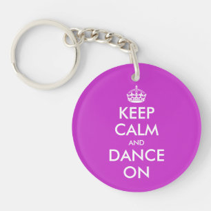 Keep calm and dance on keychains
