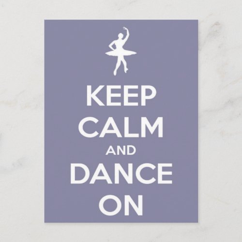 Keep Calm and Dance On Lavender Postcard