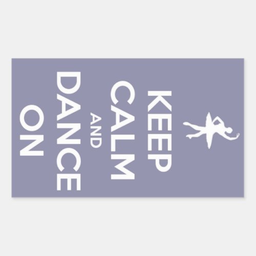 Keep Calm and Dance On Lavender Rectangular Sticker