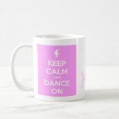 Keep Calm and Dance On Pink Classic Mug (Left)