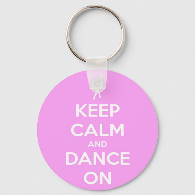 Keep Calm and Dance On Pink Round Keychain (Front)